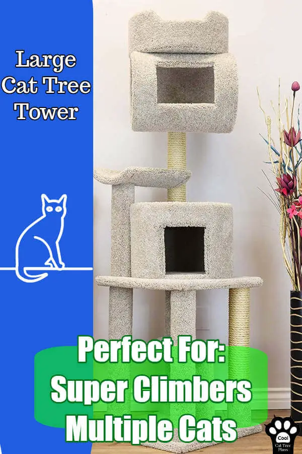 This large cat tree is amazing for those daredevil climbing kitties in your life.  For the cat who wants to get high and then go even higher, make crazy jumps and then lounge where they land.