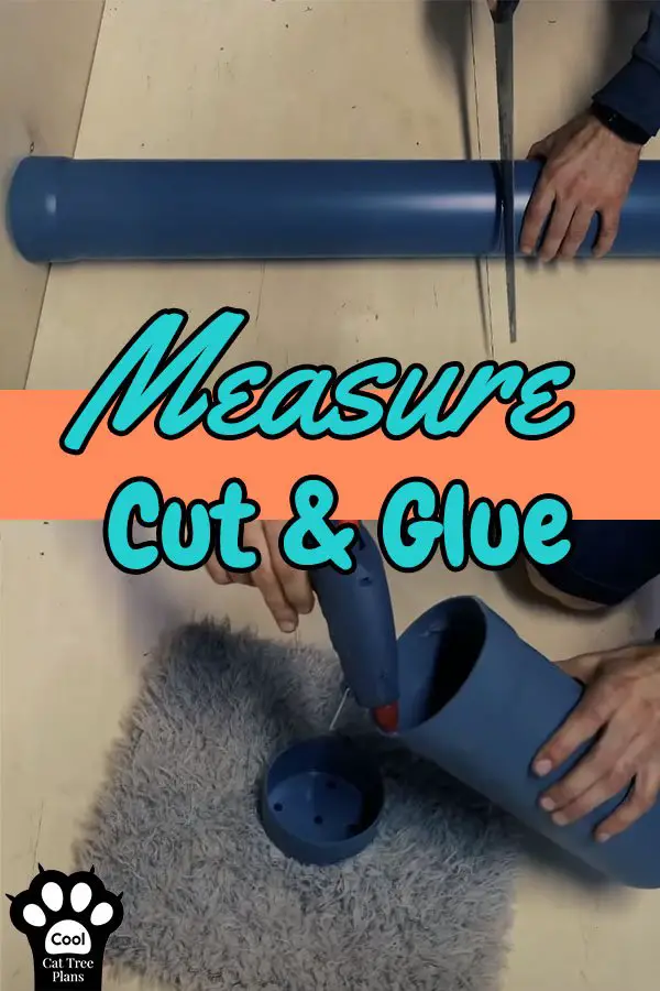 How to measure, cut, and glue together your pvc cat tree.